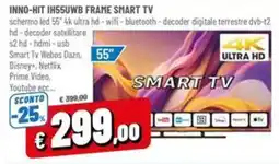 Galassia superstore Inno-Hit Ih55Uwb Frame Smart Tv offerta