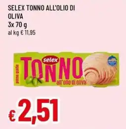 Galassia superstore Selex tonno all'olio di oliva offerta