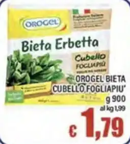 Top Supermercati Orogel bieta erbetta cubello fogliapiù offerta