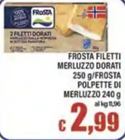 Top Supermercati Frosta filetti merluzzo dorati offerta