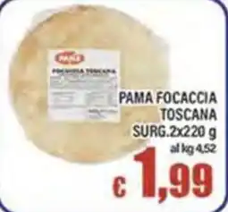 Top Supermercati Pama Focaccia Toscana offerta