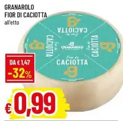 Galassia superstore Granarolo Fior di Caciotta offerta