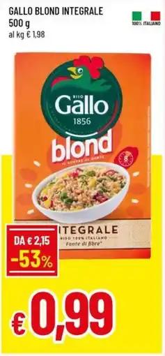 Galassia superstore Riso Gallo blond integrale offerta