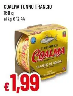 Galassia superstore L'autentico Coalma trancio di tonno offerta