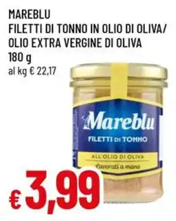 Galassia superstore Mareblu filetti di tonno offerta