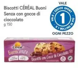 Famila Superstore Biscotti CÉRÉAL Buoni Senza con gocce di cioccolato offerta