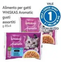 Famila Superstore Alimento per gatti Whiskas Aromatic offerta