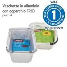 Famila Superstore Vaschette in alluminio con coperchio FRIO offerta