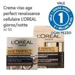 Famila Superstore Crema viso age perfect renaissance cellulare L'ORÉAL offerta