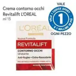 Famila Superstore Crema contorno occhi Revitalift L'Oréal offerta