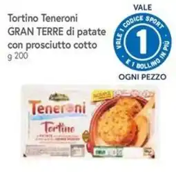 Famila Superstore Tortino Teneroni GRAN TERRE di patate con prosciutto cotto offerta