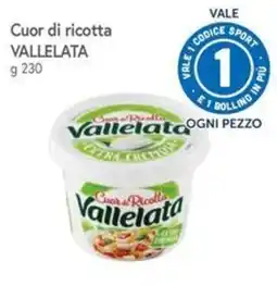 Famila Superstore Cuor di ricotta Vallelata offerta