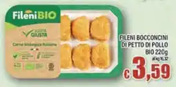 Top Supermercati Fileni bocconcini di petto di pollo bio offerta