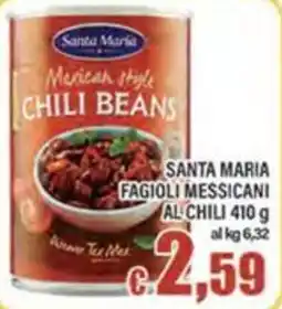 Top Supermercati Santa Maria fagioli messicani al chili offerta