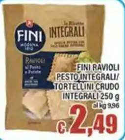 Top Supermercati Fini ravioli pesto integrali/tortellini crudo integrali offerta