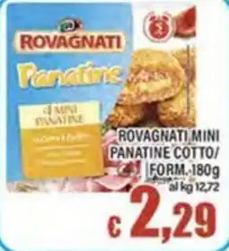 Top Supermercati Rovagnati mini panatine cotto offerta