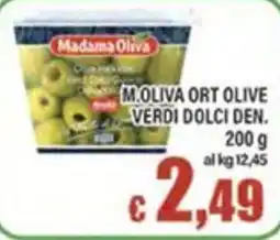 Top Supermercati Madama Oliva olive verdi dolci den. offerta