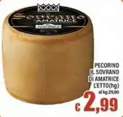 Top Supermercati Pecorino il sovrano di amatrice offerta