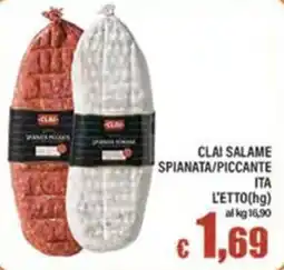 Top Supermercati Clai salame spianata/piccant offerta
