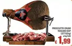 Top Supermercati Prosciutto crudo Toscano DOP offerta