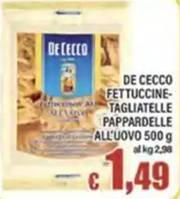 Top Supermercati De Cecco fettuccine-tagliatelle pappardelle all'uovo offerta