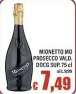 Top Supermercati Mionetto Mo Prosecco Vald. DOCG Sup. offerta