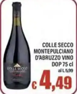 Top Supermercati Colle Secco Montepulciano d'Abruzzo Vino offerta