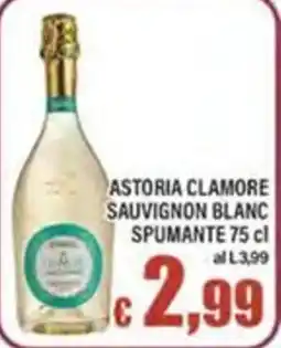 Top Supermercati Astoria Clamore Sauvignon Blanc Spumante offerta