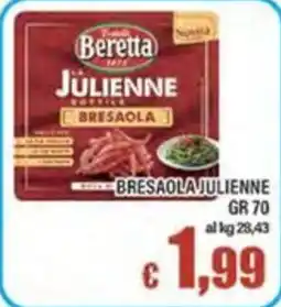 Top Supermercati Beretta Júlienne Bresaola offerta