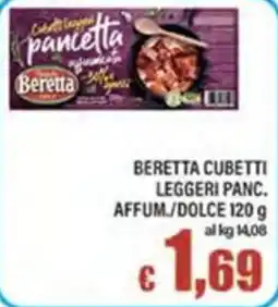 Top Supermercati Beretta cubetti leggeri panc. affum./dolce offerta