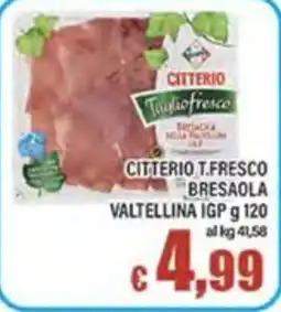 Top Supermercati Citterio T.fresco bresaola valtellina igp offerta