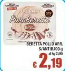 Top Supermercati PuroBeretta pollo offerta