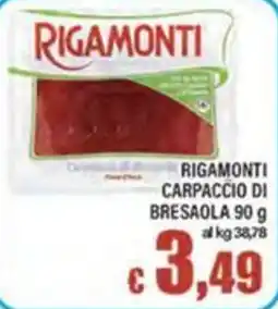 Top Supermercati Rigamonti Carpaccio di Bresaola offerta