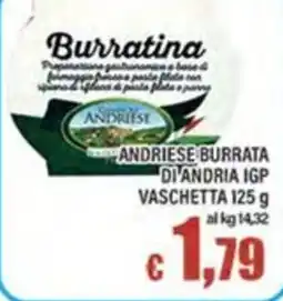 Top Supermercati Andrieise burrata di andria igp offerta