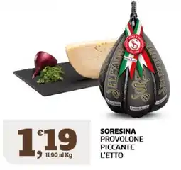 Il Punto Sigma Soresina provolone piccante offerta