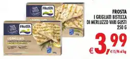 Deco Superstore Frosta i grigliati bistecche di merluzzo vari gusti offerta