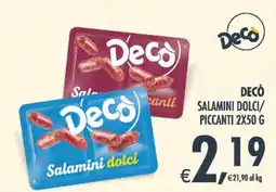 Deco Superstore Decò Salamini dolci offerta