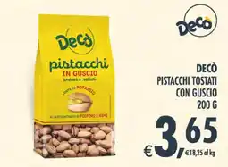 Deco Superstore Decò pistacchi in guscio offerta