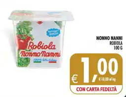 Deco Superstore Robiola Nonno Nanni offerta
