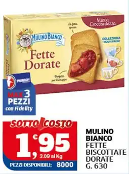 Il Punto Sigma Mulino Bianco fette biscottate dorate offerta