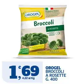 Il Punto Sigma Orogel broccoli a rosette offerta