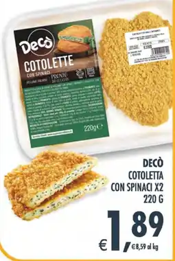 Deco Superstore Decò cotoletta con spinaci offerta