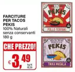 Il Gigante Farciture per tacos Pekis offerta