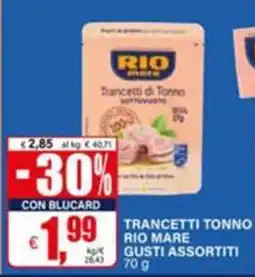 Il Gigante Trancetti tonno rio mare offerta