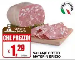 Il Gigante Salame cotto Materìn Brizio offerta