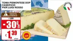 Il Gigante Toma Piemontese DOP Pier Luigi Rosso offerta