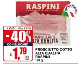Il Gigante Prosciutto cotto alta qualità Raspini offerta