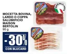 Il Gigante Mocetta bovina, lardo o coppa maison bertolin offerta