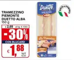 Il Gigante Tramezzino Piemonte Duetto Alba offerta