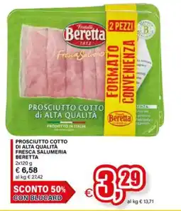 Il Gigante Prosciutto cotto di alta qualità Beretta offerta